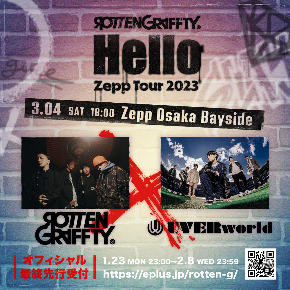 Zepp Osaka Bayside「ROTTENGRAFFTY ”Hello Zepp Tour 2023”」