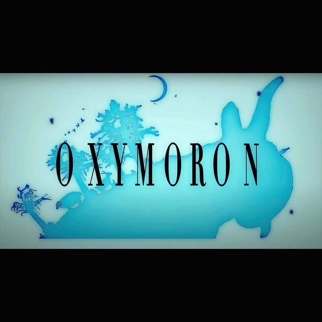 【YouTube】『OXMORON』Music Video公開