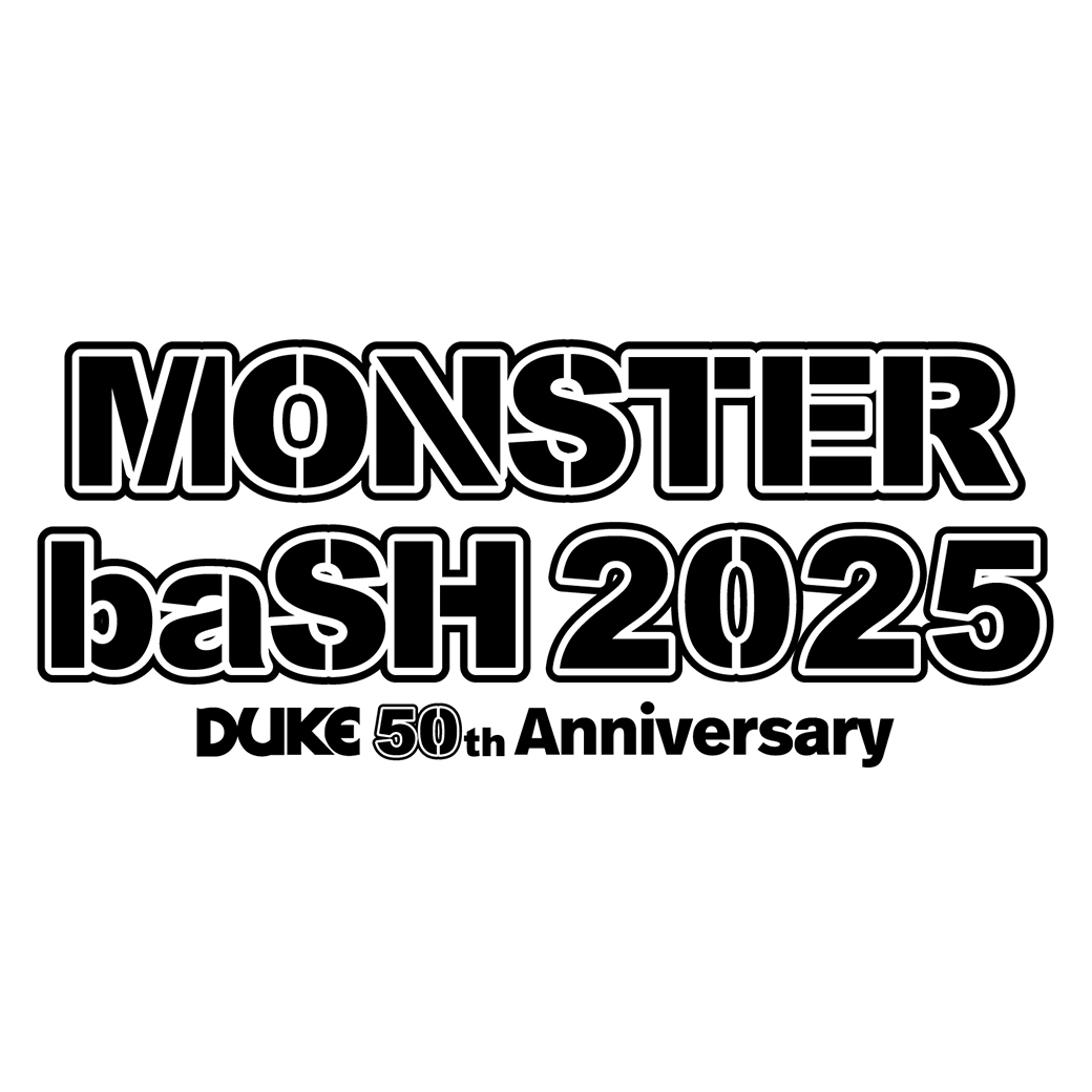 【フェス】 MONSTER baSH 2025 出演決定